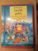 Den bl&aring; guden och andra indiska sagor, myter och legender