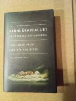 Barnl&auml;karfallet : en f&ouml;rnekad r&auml;ttsskandal