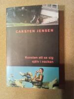 Konsten att se sig sj&auml;lv i nacken