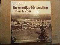 En smedjas f&ouml;rvandling &Ouml;SAs historia 