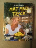 Mat med tryck : snabbare, godare, nyttigare