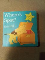 Where's Spot? - the original lift-the-flap book