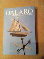 Dalar&ouml; - d&auml;r historien och framtiden m&ouml;ts : ett nytt perspektiv p&aring; Sveriges historia