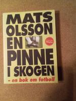En pinne i skogen - en bok om fotboll