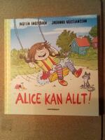 Alice kan allt!