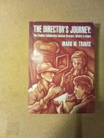 The director's journey : the creative collaboration between directors, writers, and actors