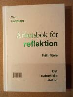 Det autentiska skiftet : arbetsbok f&ouml;r reflektion - fr&aring;ga f&ouml;r fr&aring;ga