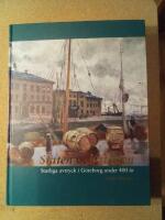 Staten och staden - statliga avtryck i G&ouml;teborg under 400 &aring;r