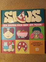 Slajs : en rappa-med-bok om pizza