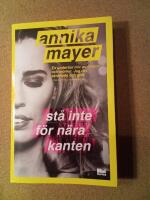 St&aring; inte f&ouml;r n&auml;ra kanten