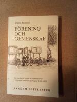F&ouml;rening och gemenskap - en etnologisk studie av f&ouml;reningslivet i en svensk sm&aring;stad: Enk&ouml;ping 1880-1970 = [Association and community] : [an ethnological study of associational life in a small Swedish town] : [Enk&ouml;ping 1880-1970]