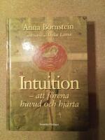 Intuition - att f&ouml;rena huvud och hj&auml;rta
