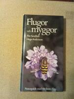 Flugor och myggor - naturguide i f&auml;rg om tv&aring;vingarnas utseende, utveckling, levnadss&auml;tt och beteenden