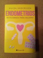 Endometrios - mensv&auml;rken fr&aring;n helvetet