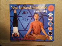 Yoga, tantra och meditation i min vardag