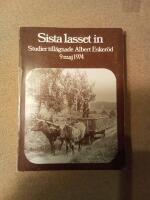 Sista lasset in - studier till&auml;gnade Albert Esker&ouml;d 9 maj 1974