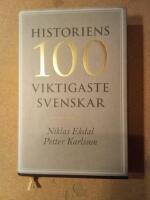 Historiens 100 viktigaste svenskar