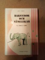Barnvisor och s&aring;nglekar - [till enkelt komp]