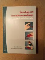 Kunskap och m&auml;nniskans redskap - teknik och l&auml;rande