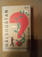 H&auml;lsog&aring;tan : evolution, forskning och 48 konkreta r&aring;d