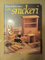 Stora boken om hobbysnickeri