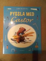 Pyssla med Castor