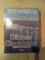 Diktens Stockholm : Staden som icke &auml;r