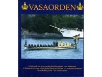 Vasaorden. En historik om den svenska kungliga slupen