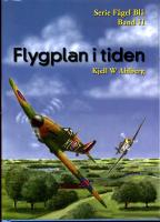 Flygplan i tiden,  Serie F&aring;gel Bl&aring; Band II