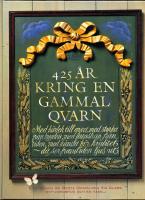 425 &aring;r kring en gammal qvarn