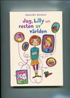 Jag,Lilly och resten av v&auml;rlden