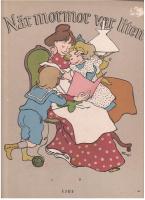 N&auml;r mormor var liten