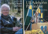 Partiledare dagbok 1981-1986. / Det blev ingen storv&auml;st,min barndom och uppv&auml;xt