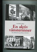En aktiv v&auml;nsterinner : LO:s ordf&ouml;rande Gunnar Nilsson (1922-1997)