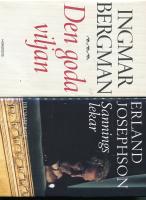 Den goda viljan / Sannings lekar