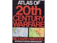 Atlas of 20th Century warfare
