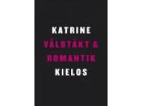 V&aring;ldt&auml;kt och romantik : en ber&auml;ttelse om kvinnlig sexualitet