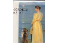 Nordens m&aring;lare. Nordiska m&aring;lare omkring sekelskiftet