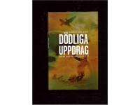 D&ouml;dliga uppdrag under andra v&auml;rldskriget