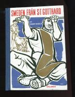 Smeden fr&aring;n S.t Gotthard