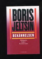 Bek&auml;nnelsen Maktspelet bakom Kremls murar