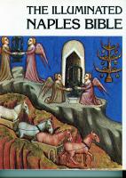 The Iluminated Naples Bible 14th - Century manuscript