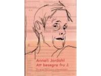 Att besegra fru J. : en bok om Elsie Johansson