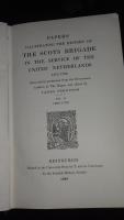 SCOTS BRIGADE IN HOLLAND 1572-1782 IN TWO VOLUMES 
