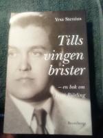 Tills vingen brister : en bok om Jussi Bj&ouml;rling