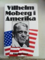 Vilhelm Moberg i Amerika
