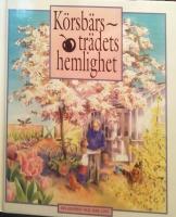 K&ouml;rsb&auml;rstr&auml;dets hemlighet