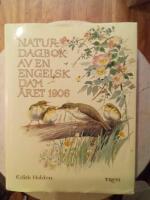 Naturdagbok av en engelsk dam &aring;ret 1906