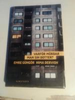 Varf&ouml;r m&ouml;rdar man sin dotter?