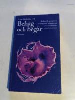 Behag och beg&auml;r. Kulturella perspektiv p&aring; kroppens, intimitetens och